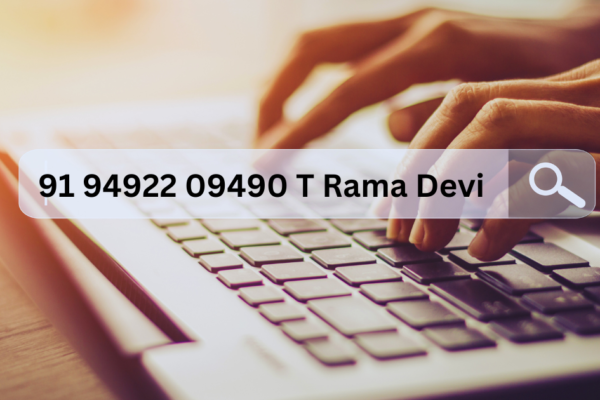 91 94922 09490 T Rama Devi